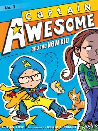 Cover Captain Awesome and the New Kid