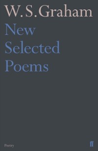 Cover New Selected Poems of W. S. Graham