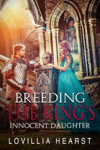 Cover Breeding The King's Innocent Daughter