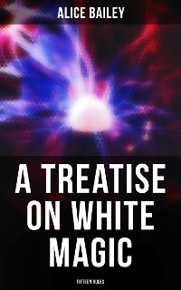 Cover A Treatise on White Magic: Fifteen Rules