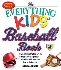 Cover Everything Kids' Baseball Book, 11th Edition
