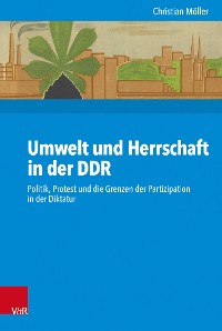 Cover Umwelt und Herrschaft in der DDR