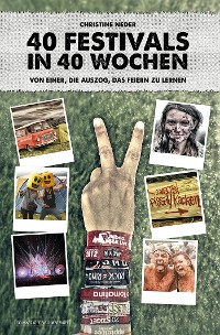 Cover 40 Festivals in 40 Wochen