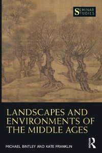 Cover Landscapes and Environments of the Middle Ages