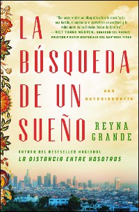 Cover La búsqueda de un sueño (A Dream Called Home Spanish edition)