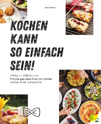 Cover Kochen kann so einfach sein!