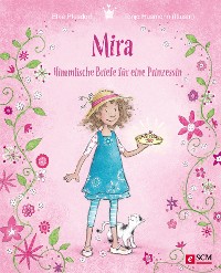 Cover Mira - Himmlische Briefe für eine Prinzessin