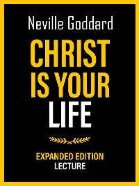 Cover Christ Is Your Life - Expanded Edition Lecture