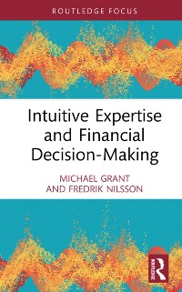 Cover Intuitive Expertise and Financial Decision-Making