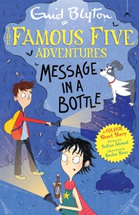 Cover Famous Five Colour Short Stories: Message in a Bottle