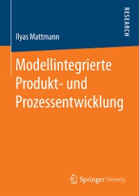 Cover Modellintegrierte Produkt- und Prozessentwicklung
