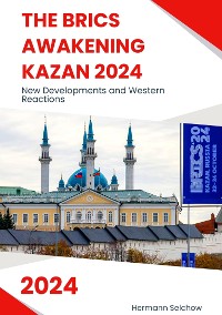 Cover The BRICS Awakening Kazan 2024