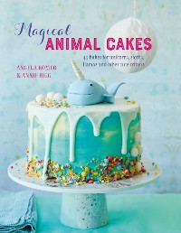Cover Magical Animal Cakes