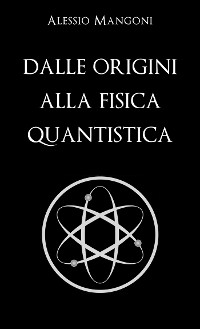 Cover Dalle origini alla fisica quantistica