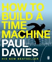 Cover How to Build a Time Machine