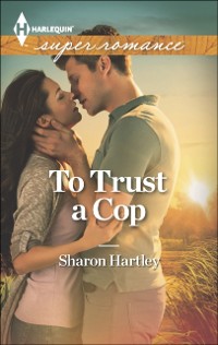 Cover To Trust a Cop