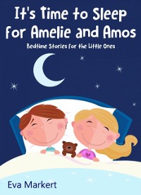 Cover It's Time to Sleep for Amelie and Amos