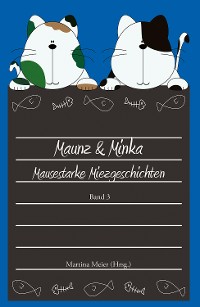 Cover Maunz & Minka