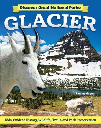 Cover Discover Great National Parks: Glacier