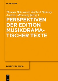 Cover Perspektiven der Edition musikdramatischer Texte