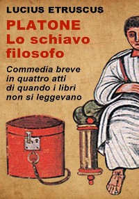 Cover Platone, lo schiavo filosofo