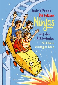 Cover Die letzten Ninjas auf der Achterbahn