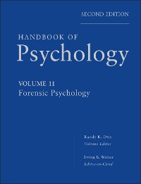 Cover Handbook of Psychology, Volume 11, Forensic Psychology