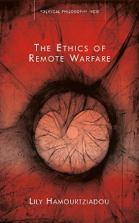 Cover The Ethics of Remote Warfare