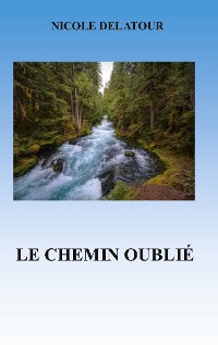 Cover Le Chemin Oublié
