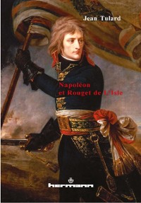 Cover Napoléon et Rouget de l''Isle