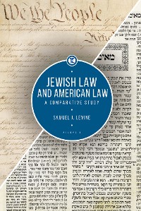 Cover Jewish Law and American Law, Volume 1