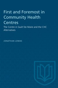 Cover First and Foremost in Community Health Centres
