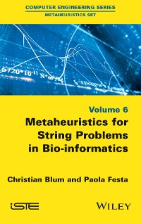 Cover Metaheuristics for String Problems in Bio-informatics