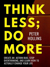 Cover Think Less; Do More