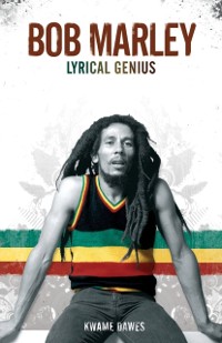 Cover Bob Marley: Lyrical Genius