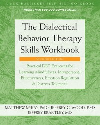 Cover Dialectical Behavior Therapy Skills Workbook