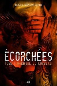 Cover Écorchées Tome 1