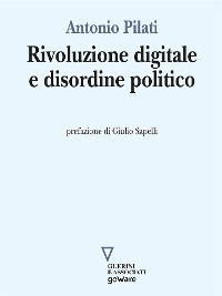 Cover Rivoluzione digitale e disordine politico