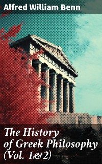 Cover The History of Greek Philosophy (Vol. 1&2)