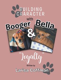 Cover Building Character with Booger and Bella