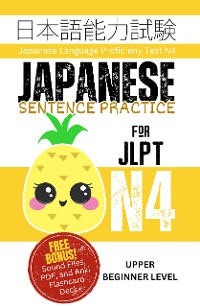 Cover Japanese Sentence Practice for JLPT N4