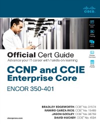 Cover CCNP and CCIE Enterprise Core ENCOR 350-401 Official Cert Guide