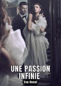 Cover Une passion infinie