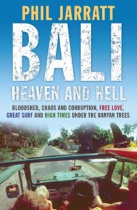 Cover Bali: Heaven and Hell