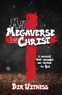Cover My Megaverse Is Christ