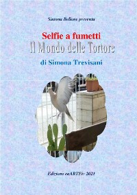 Cover Selfie a fumetti. Il mondo delle tortore di Simona Trevisani.