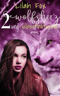 Cover Wolfsherz und Silbertinkturen