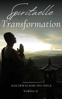 Cover Spirituelle Transformation - das Erwachen der Seele