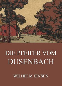 Cover Die Pfeifer vom Dusenbach