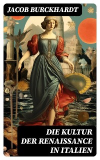 Cover Die Kultur der Renaissance in Italien